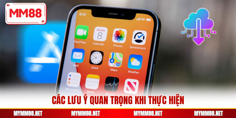 Các lưu ý quan trọng khi thực hiện