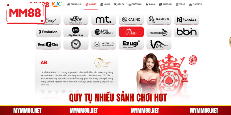 Quy tụ nhiều sảnh chơi hot