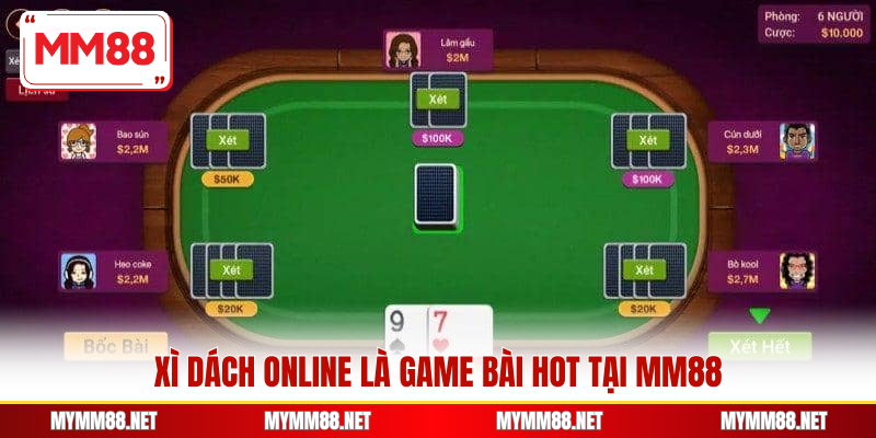 Xì dách online là game bài hot tại MM88